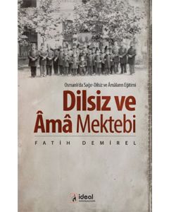 Dilsiz ve Âmâ Mektebi