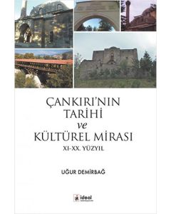 Çankırı'nın Tarihi ve Kültürel Mirası