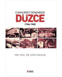 Cumhuriyet Döneminde Düzce