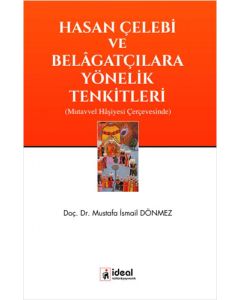 Hasan Çelebi ve Belâgatçılara Yönelik Tenkitleri