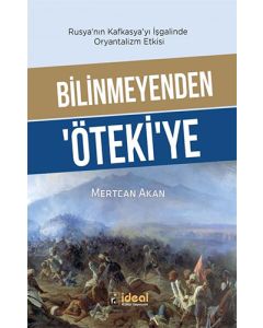 Bilinmeyenden Öteki'ye