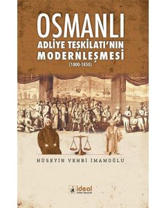 Osmanlı Adliye Teşkilatı'nın Modernleşmesi