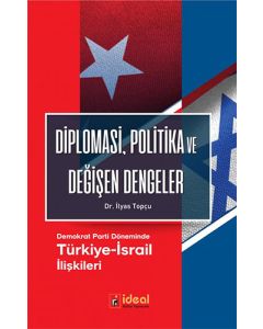 Diplomasi, Politika ve Değişen Dengeler