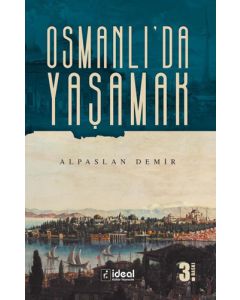 Osmanlı'da Yaşamak