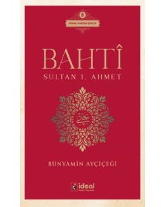 Bahtî - Sultan I. Ahmet
