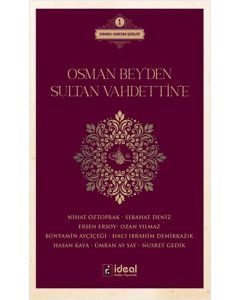 Osman Bey'den Sultan Vahdettin'e