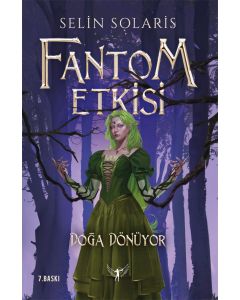 Fantom Etkisi - Doğa Dönüyor 