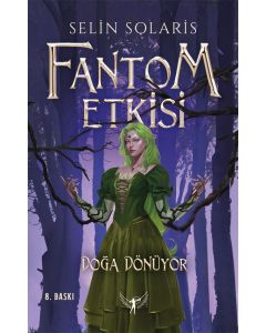 Fantom Etkisi - Doğa Dönüyor (Ciltli)