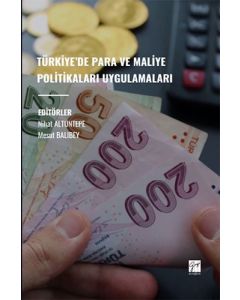 Türkiye’de Para ve Maliye Politikaları Uygulamaları