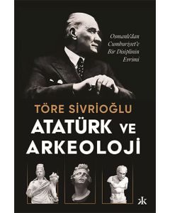 Atatürk ve Arkeoloji