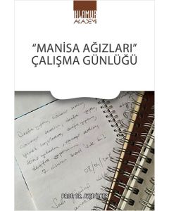 Manisa Ağızları Çalışma Günlüğü