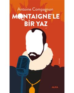 Montaigne’le Bir Yaz