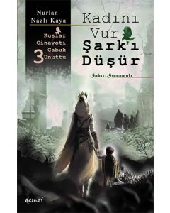 Kadını Vur Şark'ı Düşür