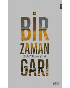 Bir Zaman Garı
