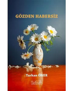 Gözden Habersiz