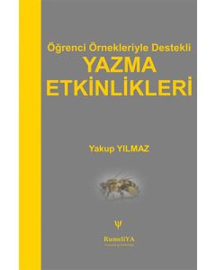 Öğrenci Örnekleriyle Destekli Yazma Etkinlikleri