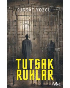 Tutsak Ruhlar