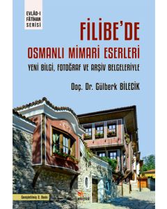 Filibe’de Osmanlı Mimari Eserleri