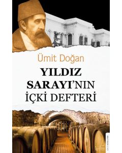 Yıldız Sarayının İçki Defteri