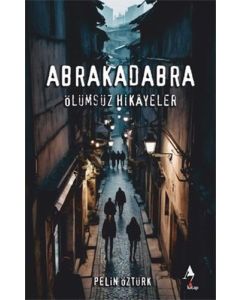 Abrakadabra - Ölümsüz Hikayeler