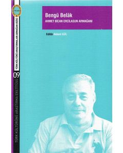 Bengü Belak - Ahmet Bican Ercilasun Armağanı