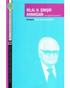 Bilal N. Şimşir Armağanı