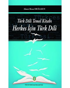Türk Dili Temel Kitabı Herkes İçin Türk Dili