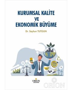  Kurumsal Kalite ve Ekonomik Büyüme