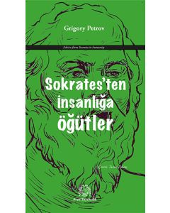 Sokrates’ten İnsanlığa Öğütler