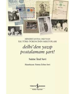 Hindistan’da Okuyan İlk Türk Öğrencinin Mektupları 