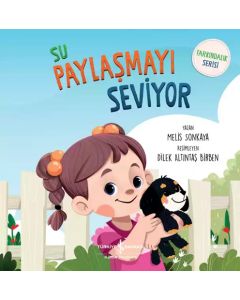 Farkındalık Serisi - Su Paylaşmayı Seviyor