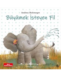 Büyümek İsteyen Fil