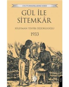 Gül ile Sitemkar