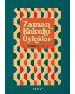 Zaman Kokulu Öyküler
