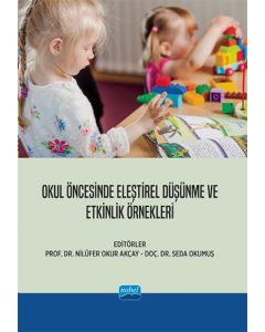 Okul Öncesinde Eleştirel Düşünme ve Etkinlik Örnekleri
