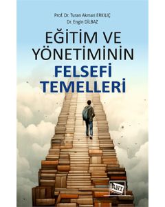 Eğitim ve Yönetiminin Felsefi Temelleri
