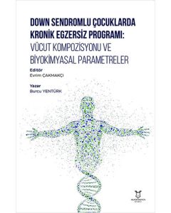 Down Sendromlu Çocuklarda Kronik Egzersiz Programı