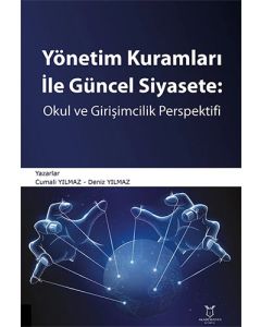 Yönetim Kuramları ile Güncel Siyaset