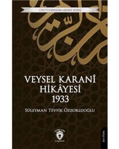 Veysel Karani Hikayesi - 1933