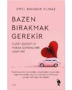 Bazen Bırakmak Gerekir