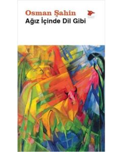 Ağız İçinde Dil Gibi
