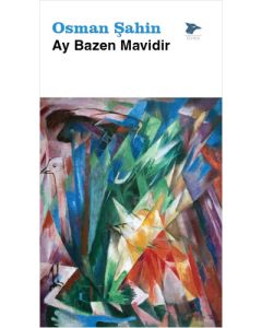 Ay Bazen Mavidir