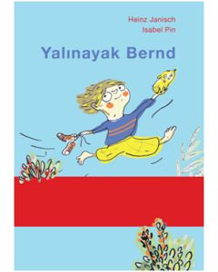 Yalınayak Bernd