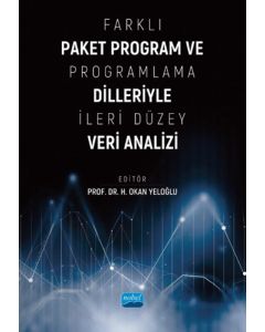 Farklı Paket Program ve Programlama Dilleriyle İleri Düzey Veri Analizi