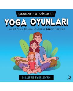Çocuklar ve Yetişkinler İçin Yoga Oyunları