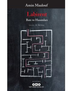 Labirent - Batı ve Hasımları