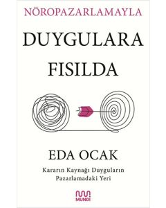 Nöropazarlamayla Duygulara Fısılda