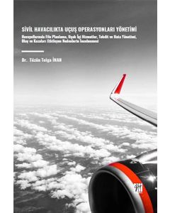 Sivil Havacılıkta Uçuş Operasyonları Yönetimi