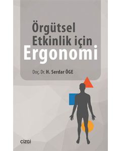 Örgütsel Etkinlik İçin Ergonomi