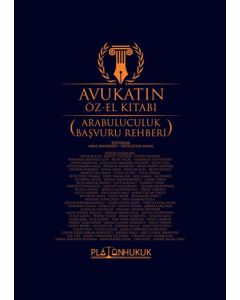 Avukatın Öz‐El Kitabı (Arabuluculuk Başvuru Rehberi)